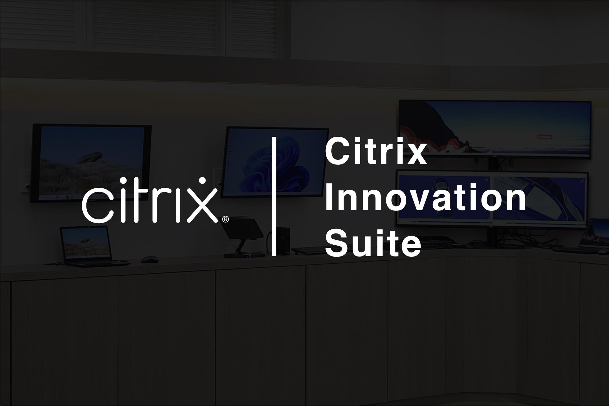 詳しくはこちら Citrix Innovation Suite