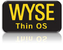 Wyse Thin OS Wyse Thin OS